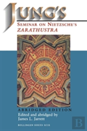 Jung'S Seminar On Nietzsche'S 'Zarathustra'