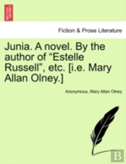 Bertrand.pt - Junia. A Novel. By The Author Of 