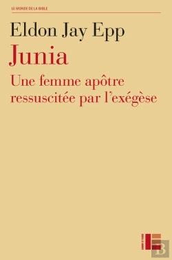 Bertrand.pt - Junia ; Une Femme Apôtre Ressuscitée Par L'Exégèse