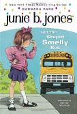 Junie B. Jones #1: Junie B. Jones And The Stupid Smelly Bus