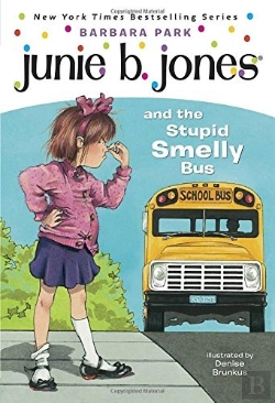 Bertrand.pt - Junie B. Jones #1: Junie B. Jones And The Stupid Smelly Bus