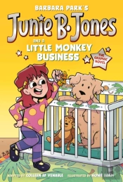 Junie B. Jones And A Little Monkey Business: The Graphic Novel