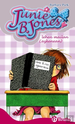 Bertrand.pt - Junie B. Jones Lehen Mailan (Azkenean)