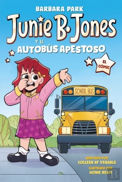 Bertrand.pt - Junie B Jones Y El Autobus Apestoso El Comic