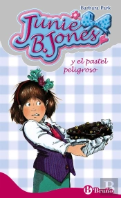 Junie B. Jones Y El Pastel Peligroso