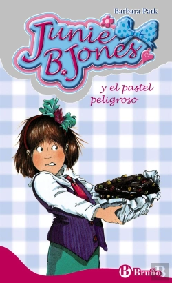 Bertrand.pt - Junie B. Jones Y El Pastel Peligroso