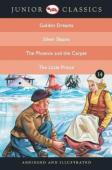 Junior Classicbook 14 (Golden Dreams, Silver Skates, The Phoenix And The Carpet, The Little Prince) (Junior Classics)