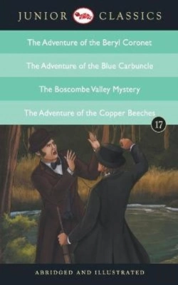 Bertrand.pt - Junior Classicbook 17 (The Adventure Of The Beryl Coronet, The Adventure Of The Blue Carbuncle, The Boscombe Valley Mystery, The Adventure Of The Copper Beeches)
