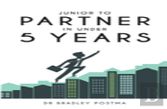 Junior To Partner In Under 5 Years
