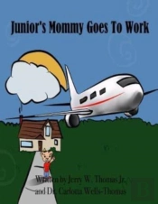 Junior'S Mommy Goes To Work: A Conversat