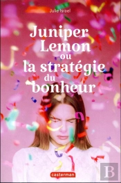 Juniper Lemon Ou La Strategie Du Bonheur