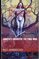 Juniper'S Daughter