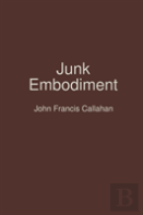 Junk Embodiment