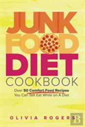 Junk Food Diet Cookbook
