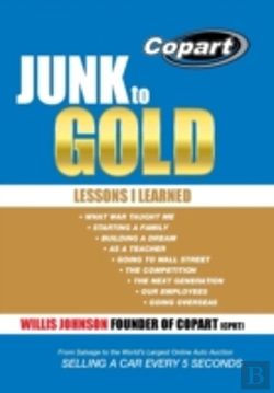 Bertrand.pt - Junk To Gold: From Salvage To The World'S Largest Online Auto Auction