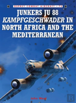 Bertrand.pt - Junkers Ju 88 Kampfgeschwader In North Africa And The Mediterranean