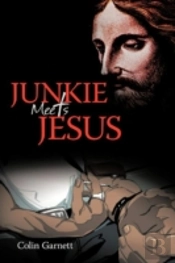 Junkie Meets Jesus