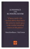 Junkspace With Running Room