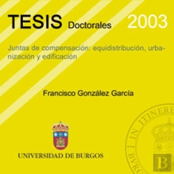 Bertrand.pt - Juntas De Compensación: Equidistribución, Urbanización Y Edificación