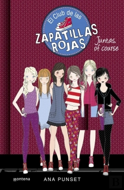 Bertrand.pt - Juntas, Of Course (Serie El Club De Las Zapatillas Rojas 8)