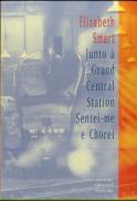 Junto à Grand Central Station Sentei-Me e Chorei
