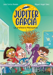 Jupiter Garcia La Profesora Malospelos