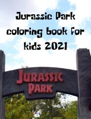 Jurassic Park Coloring Book For Kids 2021