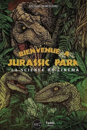 Jurassic Park : La Science Du Cinéma