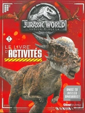 Jurassic World ; Fallen Kingdom ; Le Livre D'Activités