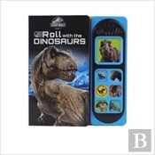 Jurassic World: Roll With The Dinosaurs Sound Book