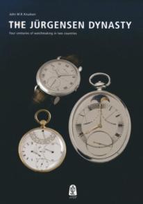 Jurgensen Dynasty: Four Centuries Of Watchmaking In Two Countries