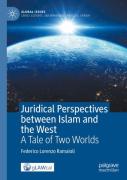 Juridical Perspectives Between Islam And The West