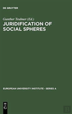 Bertrand.pt - Juridification Of Social Spheres