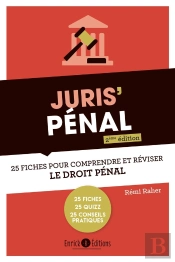 Juris' Pénal : 25 Fiches Pour Comprendre Et Réviser Le Droit Pénal (2e Édition)