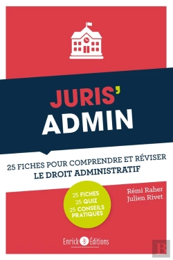 Bertrand.pt - Juris'Admin ; 25 Fiches Pour Réviser Le Droit Administratif