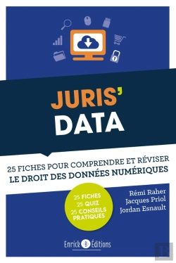 Bertrand.pt - Juris'Data ; 25 Fiches Pour Comprendre Et Réviser Le Droit Des Données Numériques