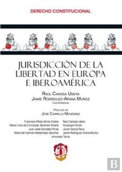 Bertrand.pt - Jurisdicción De La Libertad En Europa E Iberoamérica
