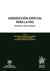 Jurisdicción Especial Para La Paz Desafíos Y Oportunidades