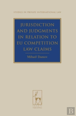 Bertrand.pt - Jurisdiction And Judgments In Relation To Eu Competition Law Claims