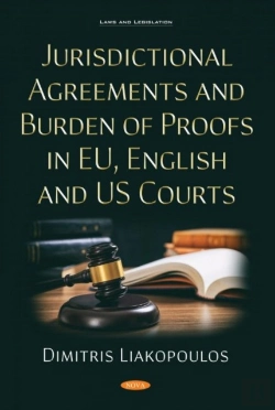 Bertrand.pt - Jurisdictional Agreements And Burden Of Proofs In Eu, English And Us Courts
