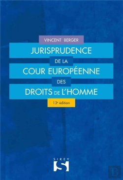 Bertrand.pt - Jurisprudence De La Cour Européenne Des Droits De L'Homme (13e Édition)