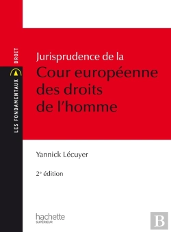 Bertrand.pt - Jurisprudence De La Cour Européenne Des Droits De L'Homme