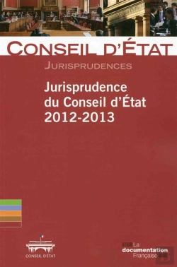 Bertrand.pt - Jurisprudence Du Conseil D'État 2012-2013