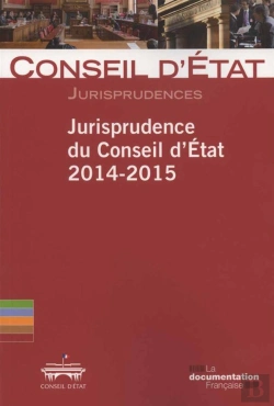 Bertrand.pt - Jurisprudence Du Conseil D'État 2014-2015
