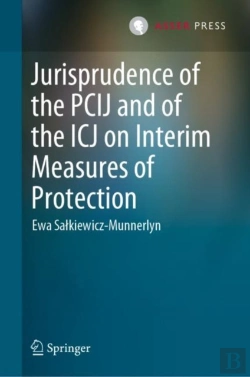 Bertrand.pt - Jurisprudence Of The Pcij And Of The Icj On Interim Measures Of Protection