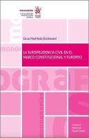 Jurisprudencia Civil En El Marco Constitucional Y Europeo