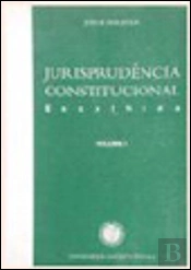 Jurisprudência Constitucional Escolhida I