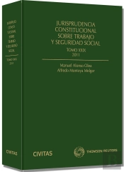 Jurisprudencia Constitucional Sobre Trabajo Y Seguridad Social Tomo Xxix: 2011