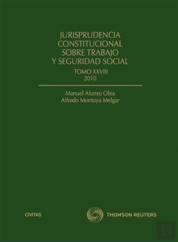 Bertrand.pt - Jurisprudencia Constitucional Sobre Trabajo Y Seguridad Social Tomo Xxviii: 2010