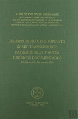 Bertrand.pt - Jurisprudencia Del Impuesto Sobre Transmisiones Patrimoniales Y Actos Jur¡Dicos Documentados